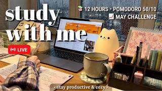 Challenge | 12 Hours • Study With Me 🌧️ Rainy Cosiness • Pomodoro 50/10