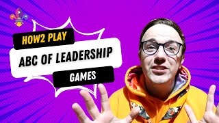 HOW2 PLAY ABC of Leadership | SCOUTADELIC