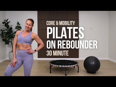 25-Min Pilates Inspired Rebounder + Stability Ball Workout | Core, Mobility & Stability