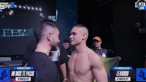 LEANDRO VS MI DIOS TE PAGUE / PESAJE STREAM FIGHTERS