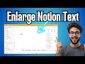 How To Increase The Font Size In Notion Doc | Read Text Easily (2025)