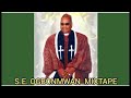 Apostle Dr S.E OGBONMWAN Mixtape Mp3 Song