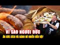 VÌ SAO NGƯỜI ĐỨC ĂN XÚC XÍCH VÀ BÁNH MÌ NHIỀU ĐẾN VẬY ? Góc Kiến Thức