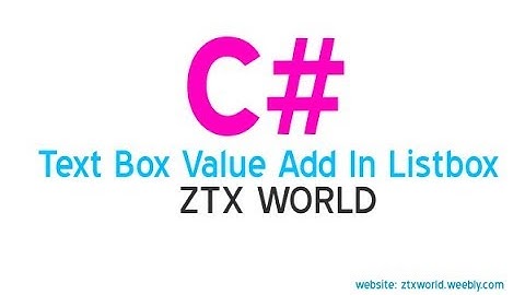 Adding Items To ListBox from TextBox in C# Tutriol 7