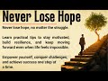 Never Lose Hope Powerful Motivation To Overcome Hard Times And Stay Strong Graded Reader 