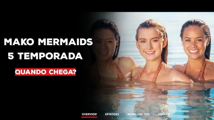 Mako Mermaids - 4ª Temporada [Netflix Tailer - Legendado] 