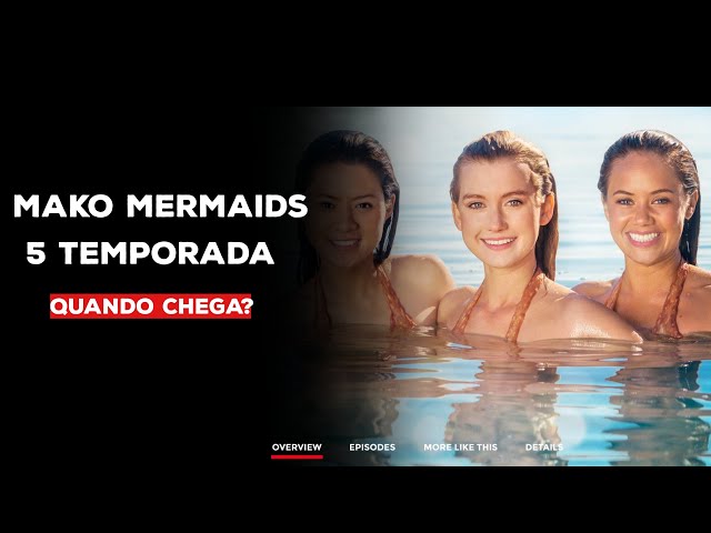 Mako Mermaids (Dublado) - Lista de Episódios