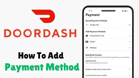 How to Add Payment Method on DoorDash App (2025 Update)