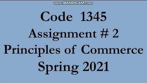 AIOU Code 1345 Solved Assignment No.2 Spring 2021 | Subject: Principles of Commerce | Level: FA/ICom