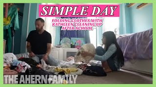 SIMPLE DAY SA USA - FOLDING CLOTHES WITH KATHLEEN CLEANING UP AFTER SCHOOL