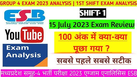 MP GROUP 4 EXAM 15 July 1st Shift | MP Group 4 Exam Analysis | MP Group 4 Analysis 2023 |