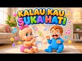 🎵 KALAU KAU SUKA HATI 👏 Lagu Anak Anak Ceria Bahasa Indonesia | Lagu Anak Populer Terbaru