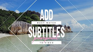 How to add subtitles to video and audio in PowerPoint presentation | how to add subtitles to a video