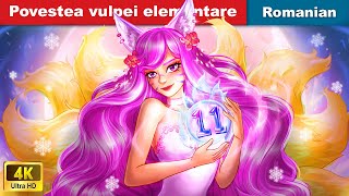 Povestea vulpei elementare 🦊 Elemental Fox 👰 Bedtime Stories🌛 @woafairytalesromanian