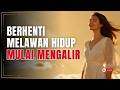 Mengalir dengan Sadar: Kunci Kedamaian Batin!