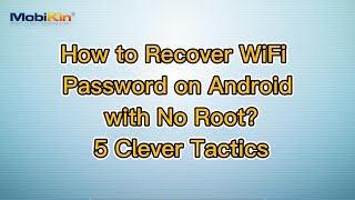 How to Recover WiFi Password on Android with No Root? 5 Clever Tactics screenshot 4