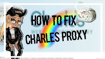 How To Fix Charles Proxy MSP