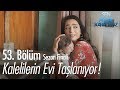 Kalelilerin evi talanyor  sen anlat karadeniz 53 blm  sezon finali