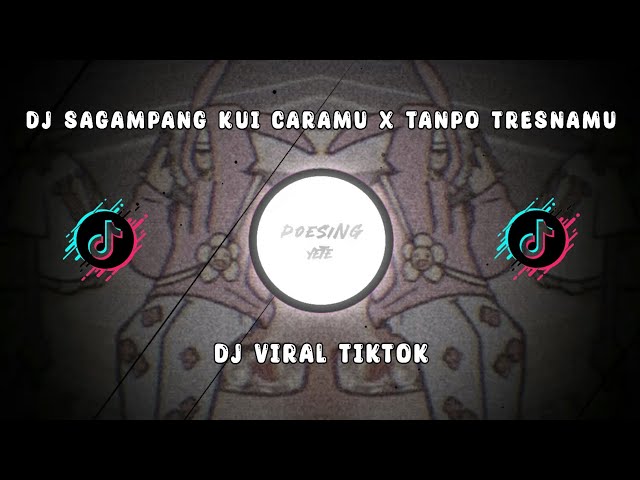 DJ SAGAMPANG KUI CARAMU X TANPO TRESNAMU | SOUND MARGA FVNKY class=