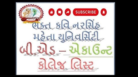 BhaktKavi Narsinh Mehta University (BKNMU)B.Ed-M.Ed Government& SelfFinance College List FOR ACCOUNT