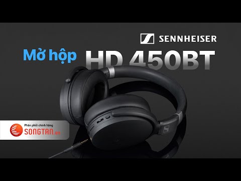 Unboxing tai nghe over-ear Sennheiser HD 450BT | SONG TẤN