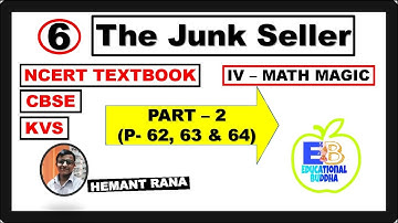 THE JUNK SELLER (PART-2) | CLASS-IV | MATH MAGIC | NCERT | CBSE | KVS | MENTAL MATH | SOLVE PROBLEMS
