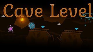 Cave Level [GD]