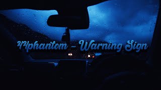 44phantom - Warning Sign (prod - Denato)