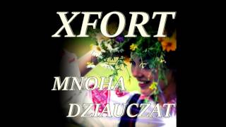 XFORT - Mnoha Dziauczat (Dużo Dziewczyn) 2016