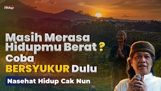 FOR YOU WHO FEEL LIFE IS HARD - LIFE ADVICE FROM CAK NUN