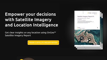 Satellite Imagery Report by OnGeo Intelligence – accessible to everyone! | OnGeo Intelligence