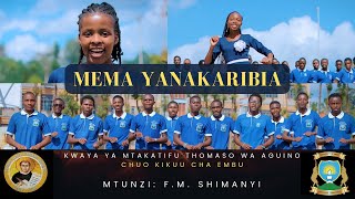 MEMA YANAKARIBIA // F.M. Shimanyi // Kwaya ya Mtakatifu Thomaso wa Aquino (KMTA)
