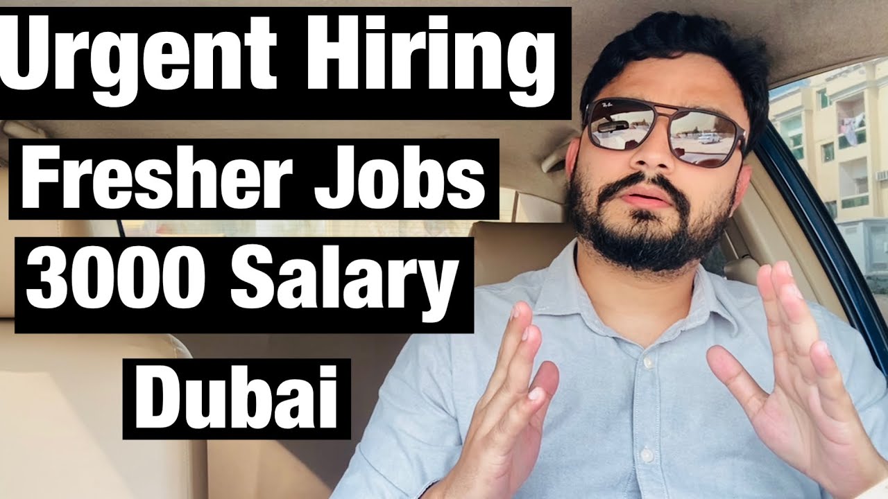Fresher Jobs In Dubai Urgent Hiring YouTube Fresher jobs in dubai urgent hiring youtube