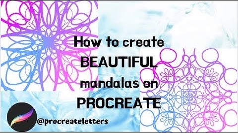 HOW TO CREATE BEAUTIFUL MANDALA DESIGNS ON PROCREATE!