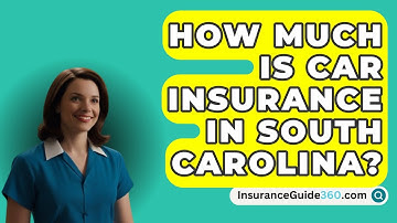 How Much Is Car Insurance in South Carolina? -  InsuranceGuide360.com