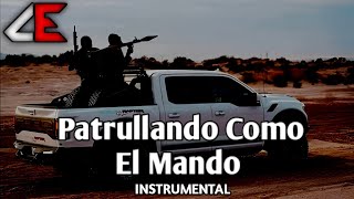 Patrullando Como El Mando Instrumental
