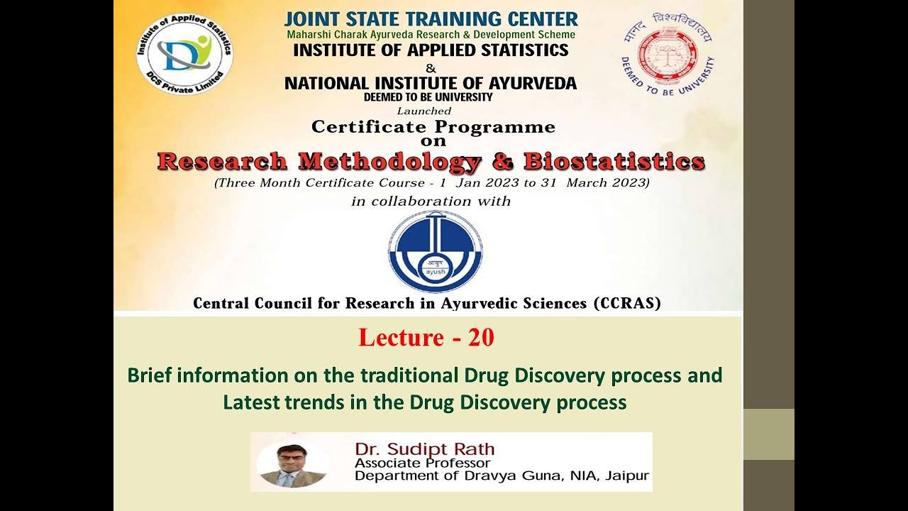 Lecture 20 :  Traditional Drug Discovery Process and Latest Trends in the Drug Discovery Process