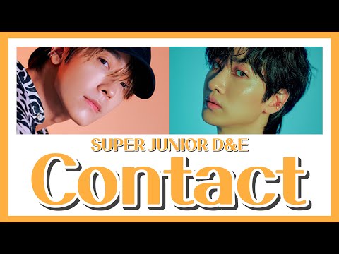 《 日本語訳：カナルビ 》 Contact / SUPER JUNIOR D&E