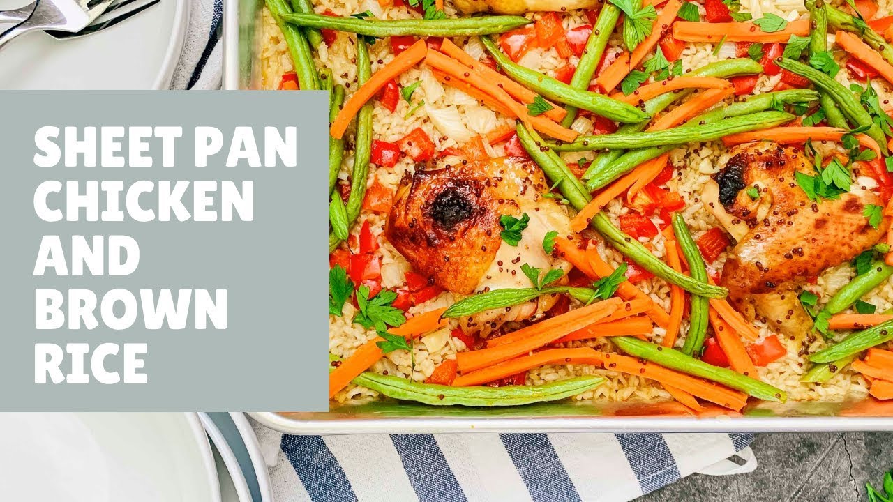 Sheet Pan Chicken and Brown Rice Recipe | Kalisa Marie Eats
