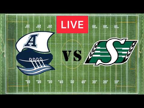CFL LIVE Toronto Argonauts vs Saskatchewan Roughriders Full Game Watch Along
