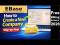 How to Create a New Company in EBase® EazyBilling | Step-by-Step Tutorial | Free Billing Software