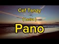 Cef Tanzy - Pano ( letra)