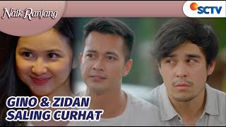 Jadi Akrab, Gino Ceritakan Masa-masa Indah Bersama Tyas ke Zidan | Naik Ranjang Episode 40 dan 41