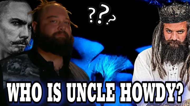 BRAY WYATT UNCLE HOWDY REVEALED! WHO IS UNCLE HOWD...