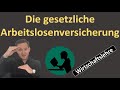 Die gesetzliche Arbeitslosenversicherung