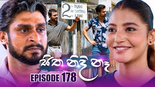 Sitha Nidi Na 178 | 09th May 2024