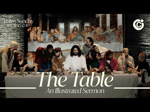 The Table | An Illustrated Sermon | City Church Chicago