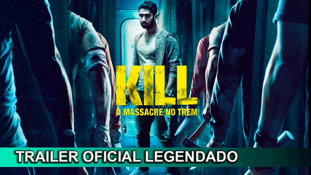 Kill - O Massacre no Trem 2024 Trailer Teaser Oficial Legendado - YouTube