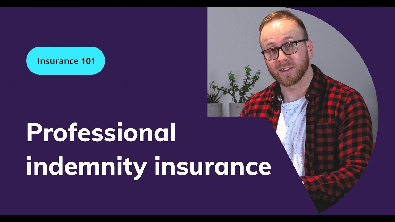 Professional Indemnity Insurance Easily Explained YouTube