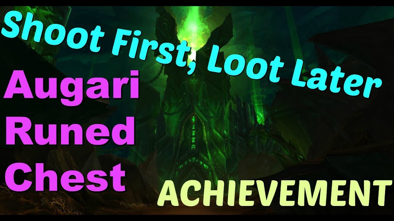 Where is Augari Runed Chest (Shoot First, Loot Later Achievement
